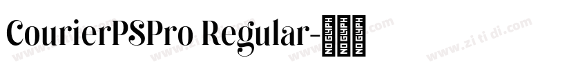 CourierPSPro Regular字体转换